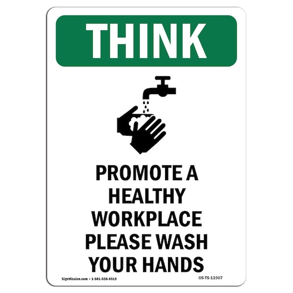 OSHA THINK Sign, Promote A Healthy Workplace W/ Symbol, 18in X 12in Aluminum, 12" W, 18" L, Portrait